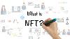 Nft Explained In 5 Minutes What Is Nft Non Fungible Token Nft Crypto Explained Simplilearn