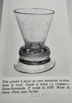 NORMANDIE ANCIEN PETIT GOBELET à ALCOOL en VERRE SOUFFLÉ GRAVÉ ROSÉ XVIIIème
